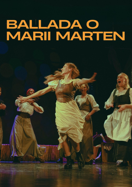 Ballada o Marii Marten - spektakl