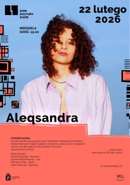 Otwarta Scena: koncert: Aleqsandra